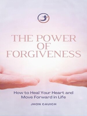 cover image of The Power of Forgiveness